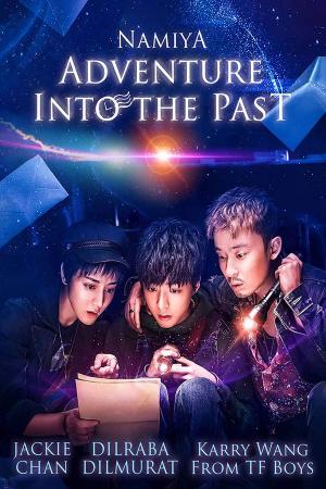 Tiệm Tạp Hóa Giải Ưu - Namiya: Adventure Into The Past