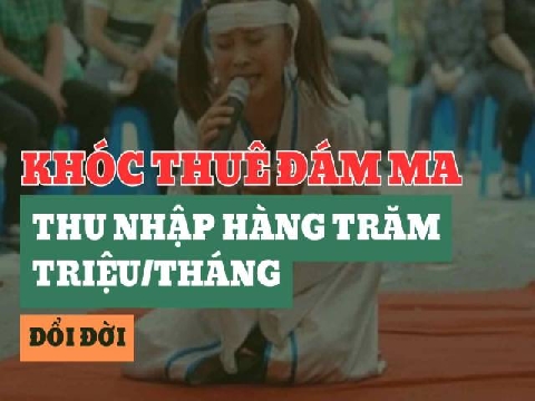 Đổi đời nhờ nghề khóc thuê
