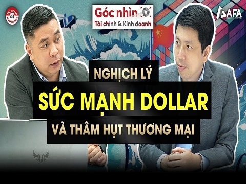 NGHỊCH LÝ SỨC MẠNH DOLLAR VÀ THÂM HỤT THƯƠNG MẠI: LIỆU TRUMP CÓ GIẢI ĐƯỢC?