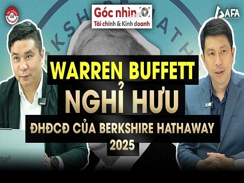 WARREN BUFFETT CHỈ GIÀU KHI ĐẾN TUỔI NGHỈ HƯU: ĐHĐCĐ CỦA BERKSHIRE HATHAWAY 2025