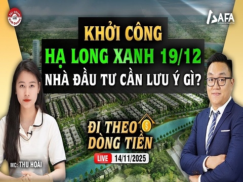 KHỞI CÔNG HẠ LONG XANH 19/12, NHÀ ĐẦU TƯ CẦN LƯU Ý GÌ?