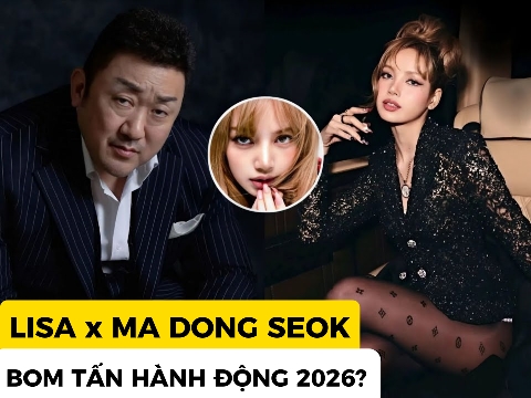 Lisa đóng phim hành động 18+ cùng Ma Dong Seok