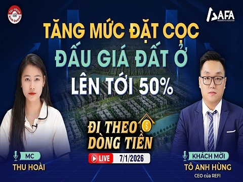 TĂNG MỨC ĐẶT CỌC ĐẤU GIÁ ĐẤT Ở LÊN TỚI 50%