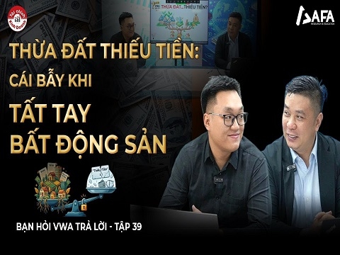 THỪA ĐẤT THIẾU TIỀN: CÁI BẪY KHI TẤT TAY BẤT ĐỘNG SẢN
