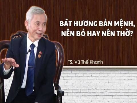 Thờ BÁT HƯƠNG BẢN MỆNH - Liệu có ảnh hưởng gì nếu QUY Y TAM BẢO?